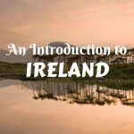 Introduction to Ireland