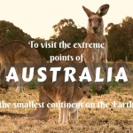 To visit the extreme points of Australia- the smallest continent on the Earth