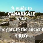 A guide to Çanakkale- the gate to the ancient Troy