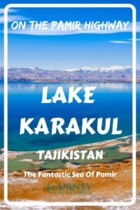 This is a guide to Lake Karakul, the most beautiful lake in Tajikistan, an important destination on the epic Pamir Highway.