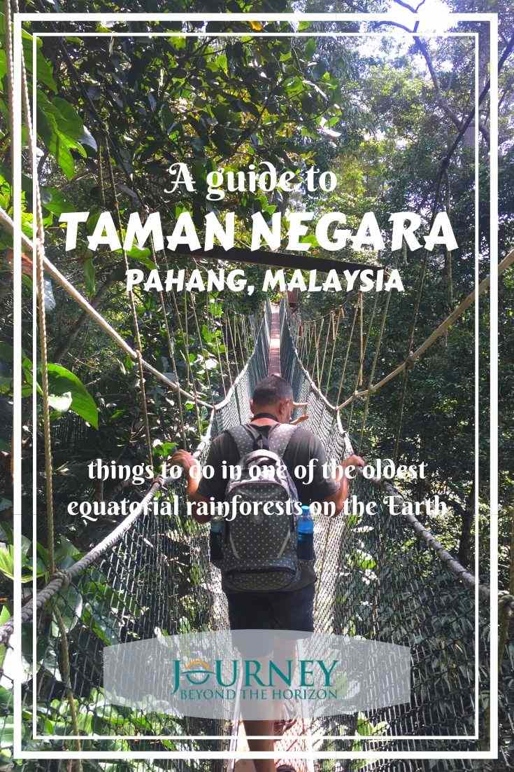 This is a guide to Taman Negara- one of the oldest equatorial rainforests on the Earth. Taman Negara is located in Peninsular Malaysia. Check out the things to do in this spectacular jungle!