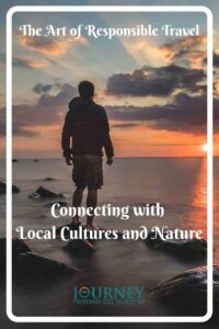 Make a positive impact with responsible travel. Learn to connect with cultures, support locals, and protect nature on your next trip.