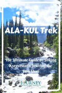 This is an ultimate guide to trek Ala-Kul in Tian Shan Mountains, Kyrgyzstan, with detailed information and tips.