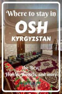 This is a short guide about the where to stay in Osh, the second largest city in Kyrgyzstan, with tips and info about every property.