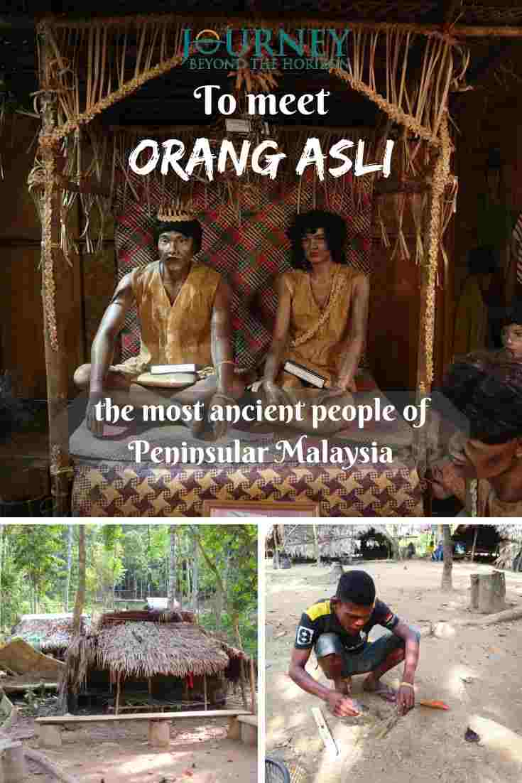 How to meet Orang Asli- the most ancient aboriginal people of Peninsular Malaysia