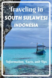 This is a basic guide to South Sulawesi in Indonesia- geography, history, how to explore it, how to plan your itinerary and more useful tips.
