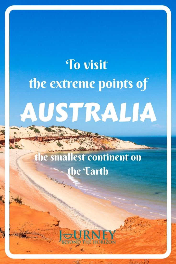 The extreme points of Australia- the smallest continent on the Earth. Let's make a journey to the extreme endpoints of Australia, and its Pole of Inaccessibility!