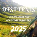 Best tents for explorers and adventure travelers in 2025